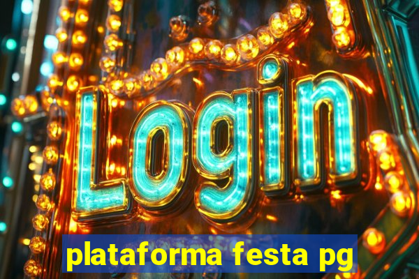 plataforma festa pg